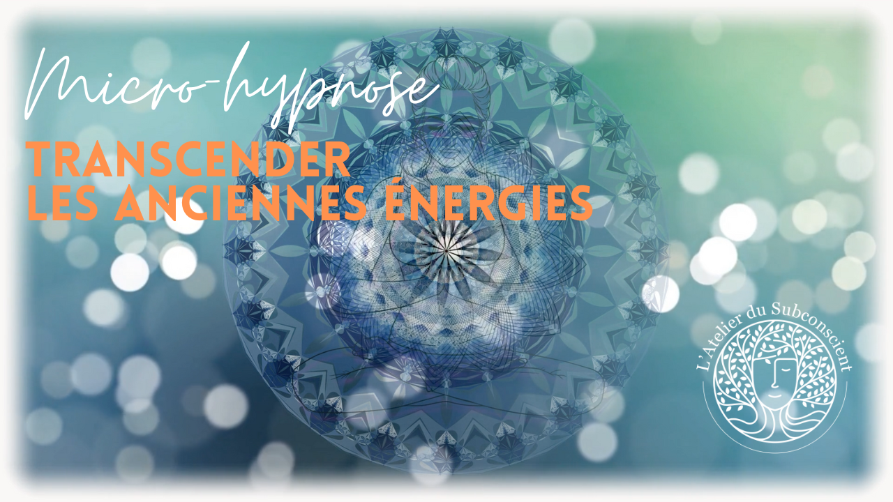 Transcender les anciennes énergies